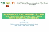 Organisation et fonctionnement du comite national de concertation de la filiere tomate industrielle du senegal