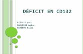 Déficit en cd132