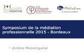 Symposium de la médiation professionnelle 2015