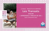 Les Transats, saison 3 - Atelier "Apprendre à parler de soi" - 10 décembre 2015