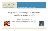 Diagnostic parasitologique des accès palustres: acquis et défis