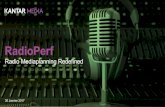 Radio mediaplanning redefined RadioPerf by Kantar Media @ Radio 2.0 2017