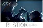 BLSTK Replay n 192 la revue luxe et digitale 01.02 au 07.02.17-2