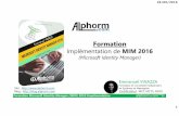 Alphorm.com Support de la Formation Microsoft Identity Manager (MIM) 2016 Implémentation