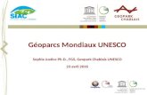 Statut "géoparcs mondiaux UNESCO" - par Sophie JUSTICE