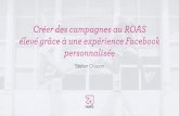 WEBINAR: Créer des campagnes au ROAS  élevé grâce à une expérience Facebook personnalisée