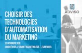 Choisir des technologies d'automatisation du marketing - Sommet Marketing B2B Les Affaires - 2016-11-22