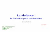 La violence : la connaître pour la combattre