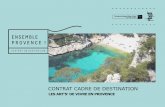 V. Contrat de destination « les Art ’S’ de Vivre en Provence »