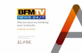 ELABE pour BFMTV Macron atout ou handicap pour la Gauche