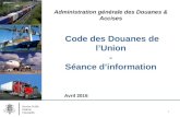 Code des Douanes de l’Union - Séance d’information