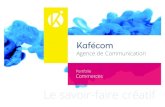 Kafécom Communication - Portfolio commerces