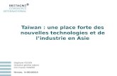08OCT2015 Taïwan : une place forte des nouvelles technologies et de l’industrie en Asie Taïwan : une place forte des nouvelles technologies et de l’industrie en Asie