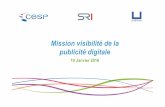 "Mission visibilité publicité digitale" cesp-sri-udecam 19.01.2016
