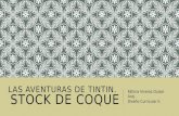 Las aventuras de tintin  stock de coque