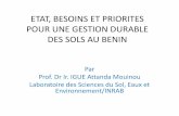 Etat, besoins et priorités pour une gestion durable des sols au Bénin, Ir. Igue Attanda Mouinou, Laboratoire des Sciences du Sol, Eaux et Environnement/INRAB