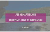 Tourisme, luxe et innovation - Saint-Barth Smart Island - 2017