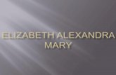 Elizabeth alexandra mary