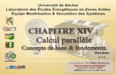 Chap XIV : Calcul parallèle (Fondements & Principe dutilisation)
