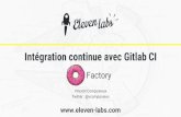 Gitlab CI : Integration et Déploiement Continue