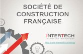«INTERTECH» est une société de construction française -