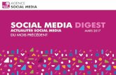 Social Media Digest mars 2017. Retour sur l'actualité des réseaux sociaux du mois précédent.