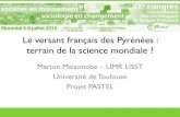 Le versant français des Pyrénées: terrain de la science mondiale