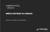 Fabernovel School : une brève histoire du Design par Mathilde Maitre