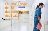 Le challenge de la documentation médicale : Le coût et l’impact de l’effort lié à la gestion de l’information et de la documentation médicale sont inconnus et non documentés.