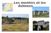 Les menhirs et les dolmens