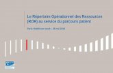 2016-05-25 ASIP Santé Ateliers PHW16 "Le répertoire opérationnel des ressources (ROR), socle du parcours patient "