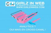 MasterClass "Analytics crosscanal /crossdevice" #GirlzinWeb #MCGIW