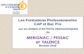 Formations professionnelles CAP Bac Pro sur les zones d'activités pédagogiques de Mérignac, Pessac et Talence Rentrée 2016