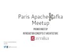Paris Kafka Meetup - Concepts & Architecture