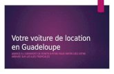 Votre voiture de location en Guadeloupe, visite des communes guadeloupéennes