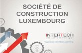 «INTERTECH» est une société de construction Luxembourg