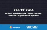 YES ‘N’ YOU renforce son offre de formation digitale et rend la formation accessible à tous avec l'application SPEAKEN