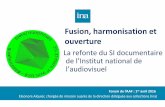 Fusion, harmonisation et ouverture : la refonte du SI documentaire de l’Institut national de l’audiovisuel