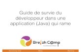 Breizhcamp : Guide de survie du développeur dans une application (Java) qui rame