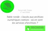 Table ronde "L’accès aux archives numériques natives : où en sont les services d’archives ?"