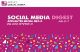 Social Media Digest avril 2017. Retour sur l'actualité des réseaux sociaux du mois précédent.