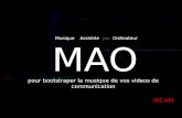 Mao pour bootstraper la musique de vos videos de communication