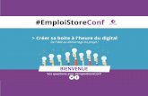#EmploiStoreConf Créer sa boîte à l'heure du digital !