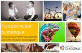 Transformation numérique : 10 conseils pour rentrer concrètement dans cette révolution numérique