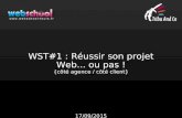 "Réussir son projet web... ou pas !" - Webschool Tours, 09/2015