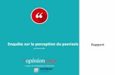 France Psoriasis - Enquête sur la perception du psoriasis - par opinionWay - 7 Octobre 2016