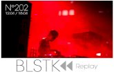 BLSTK Replay n 202 la revue luxe et digitale 12.04 au 18.04.17