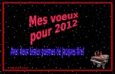 Mes voeux pour 2012 ( poèmes Jacques Brel)