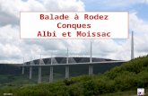 Balade à Rodez Conques Albi Moissac