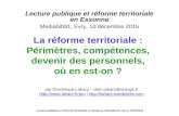 La réforme territoriale : Périmètres, compétences, devenir des personnels : où en est-on ?